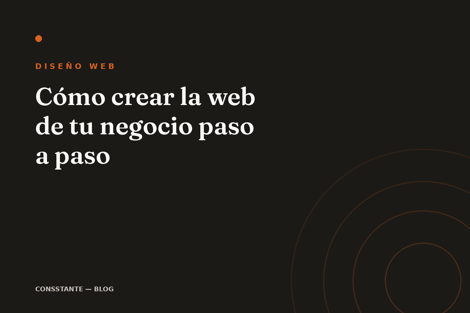 Cómo crear la página web de tu negocio: guía paso a paso